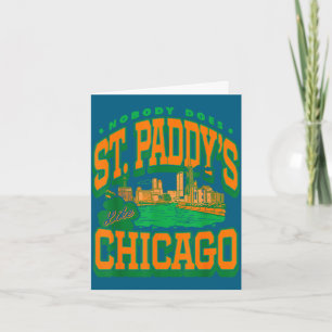 Patrick's day nobody does st paddy's like chicago card