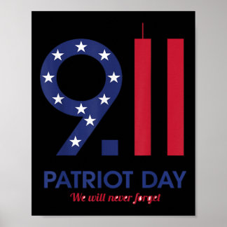 Patriot day 9.11 t-shirt funny , we will never for poster