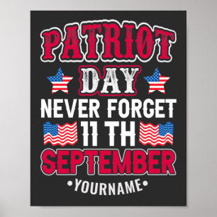 Patriot Day Never Forget 9 11 Poster