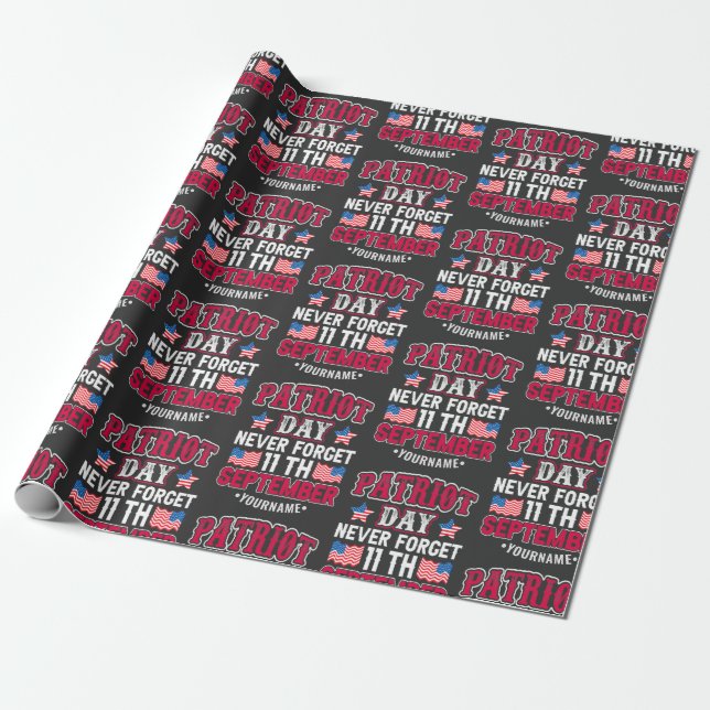 Patriot Day Never Forget 9 11 Wrapping Paper (Unrolled)