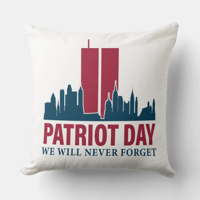 Patriot Day; We Will Never Forget Throw Pillow (Front)