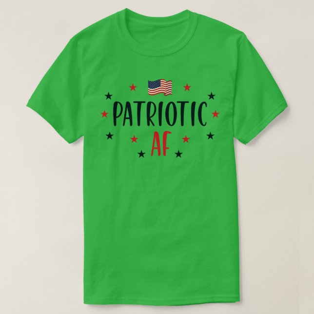 Patriotic AF T-Shirt (Design Front)