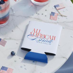 Patriotic All American Bride Bachelorette Can Cooler