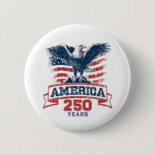 Patriotic American Eagle 250th Anniversary Fun 2 Inch Round Button