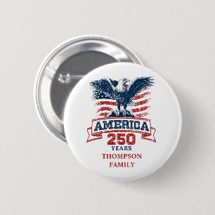 Patriotic American Eagle 250th Anniversary fun 2 Inch Round Button