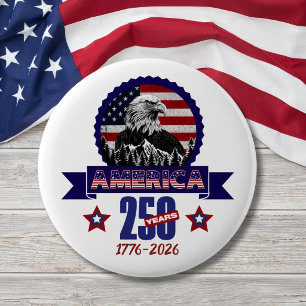 Patriotic American Eagle Happy 250th Anniversary 2 Inch Round Button