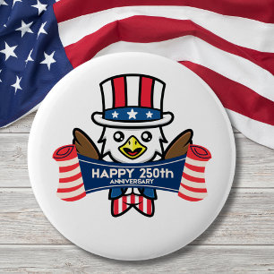 Patriotic American Eagle Happy 250th Anniversary 2 Inch Round Button