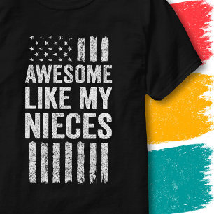Patriotic American Flag Awesome Like My Nieces T-Shirt