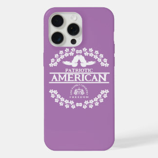 PATRIOTIC AMERICAN | GOD FAMILY COUNTRY FREEDOM iPhone 15 PRO MAX CASE