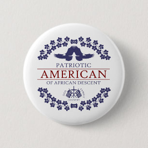 PATRIOTIC American of African Descent 2 Inch Round Button