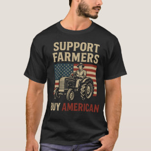 Patriotic American Shirt Support Farmer