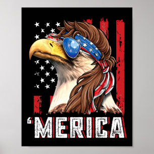 Patriotic Bald Eagle Mullet Merica Usa Flag 4th Of Poster