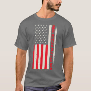 Patriotic Bassist Guitarist Bass Guitar Player Dad T-Shirt