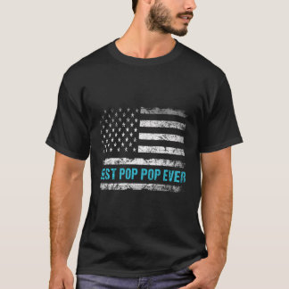 Patriotic Best Pop Pop Ever With Us American Flag T-Shirt