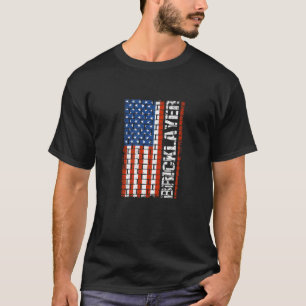 Patriotic Bricklayer Flag Us Citizen Construction T-Shirt