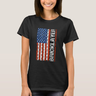Patriotic Bricklayer Flag Us Citizen Construction T-Shirt