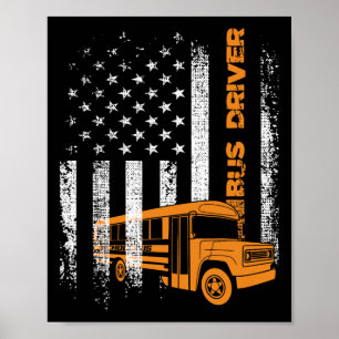 Patriotic Bus Driver Usa American Flag - School Bu Poster