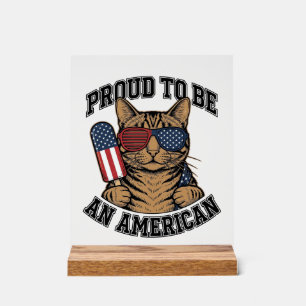 Patriotic Cat Proud to Be American Vintage Vector  Acrylic Sign