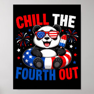 Patriotic Chill The Fourth Out Funny Panda 4th Of Poster