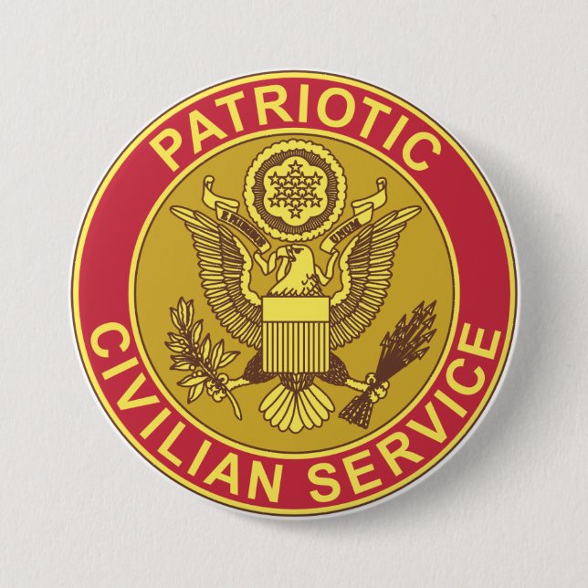 PATRIOTIC CIVILIAN SERVICE 3 INCH ROUND BUTTON (Front)