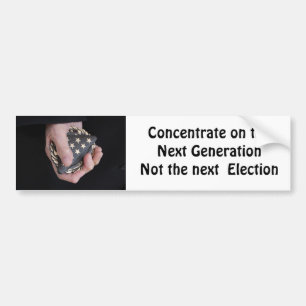 Patriotic/Concentrate on the Next Generation Bumper Sticker