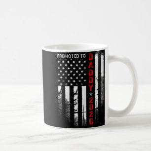 Patriotic Dad 2026 Promoted To Daddy Est 2026 New  Coffee Mug