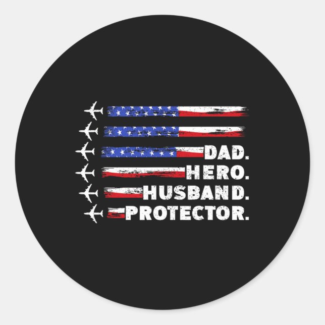 Patriotic Dad Protector Dad Us Flag  Classic Round Sticker (Front)