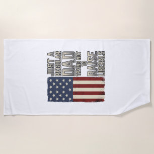Patriotic Dad Vintage Flag Quote Shirt Design_1 Beach Towel