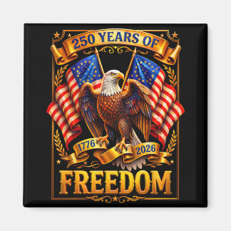 Patriotic Eagle And Flag 250 Years 1776-2026 4th O Magnet