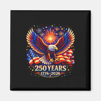 Patriotic Eagle And Flag 250 Years 1776-2026 4th O Magnet