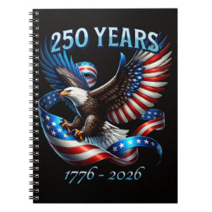 Patriotic Eagle and Flag 250 Years 1776-2026 Notebook