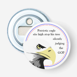 Patriotic Eagle Political Humour Funny Gift Idea Bottle Opener