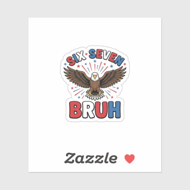 Patriotic Eagle Six Seven Bruh Vector Design_1 (Sheet)