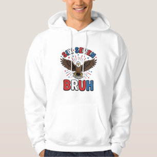 Patriotic Eagle Six Seven Bruh Vector Design_1 Hoodie