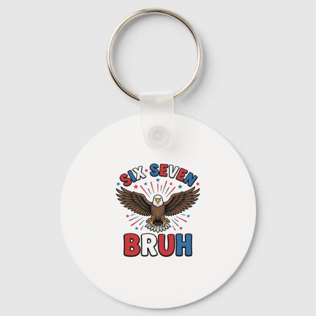 Patriotic Eagle Six Seven Bruh Vector Design_1 Keychain (Front)