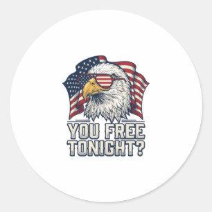 Patriotic Eagle You Free Tonight Vintage Shirt Des Classic Round Sticker