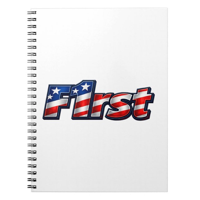 Patriotic F1rst Flag Design Notebook (Front)