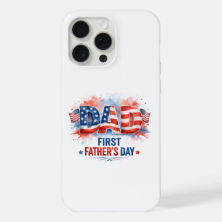 Patriotic Father's Day iPhone 15 Pro Max Case