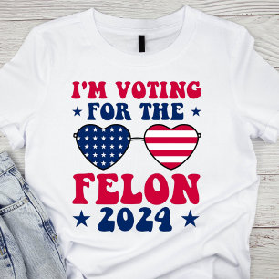 Patriotic Felon Voting T-Shirt