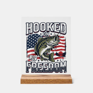 Patriotic Fishing Hooked On Freedom Vintage Bass Acrylic Sign