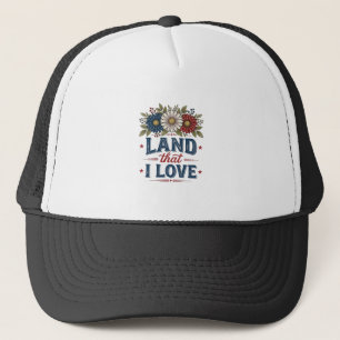 Patriotic Floral Land That I Love Shirt Design_1 Trucker Hat