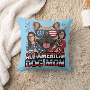 Patriotic Frenchie All American Dog Mom. Throw Pillow