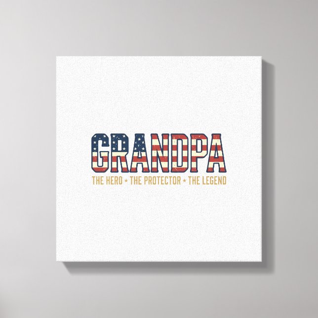 Patriotic Grandpa Hero Protector Legend Vector Des Canvas Print (Front)