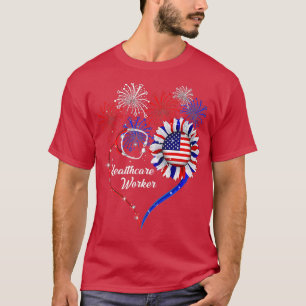 Patriotic Healthcare Worker 4th Of July American F T-Shirt
