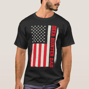 Patriotic Hunting Season Huntsman Deer Hunter Dad T-Shirt