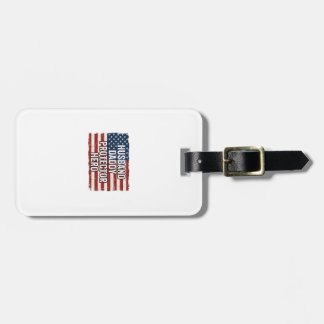 Patriotic Husband Daddy Protector Hero Flag Shirt  Luggage Tag