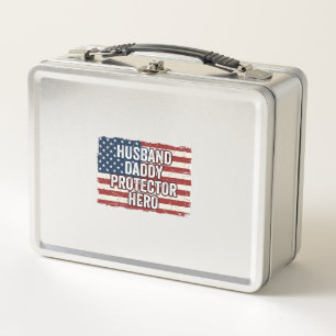 Patriotic Husband Daddy Protector Hero Flag Shirt  Metal Lunch Box