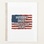 Patriotic Husband Daddy Protector Hero Flag Shirt  Planner<br><div class="desc">Patriotic Husband Daddy Protector Hero Flag Shirt Design_1</div>