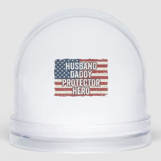 Patriotic Husband Daddy Protector Hero Flag Shirt  Snowglobe