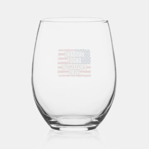 Patriotic Husband Daddy Protector Hero Flag Shirt  Stemless Wine Glass